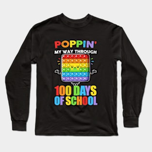 Poppin My Way Through 100 Days 100th Day Of School Kids Long Sleeve T-Shirt